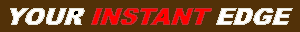 Your Instant Edge